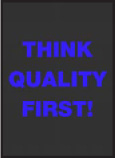 Think Quality First